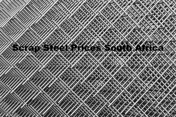 Scrap Steel Prices South Africa